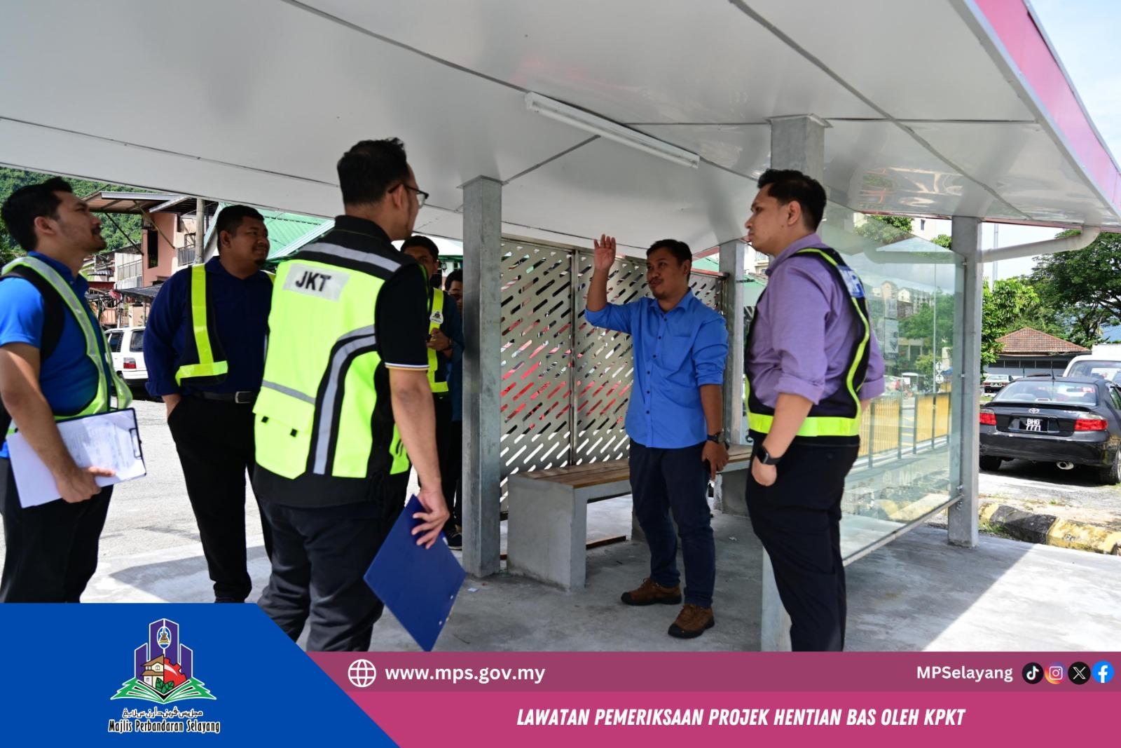 LAWATAN PEMERIKSAAN PROJEK HENTIAN BAS