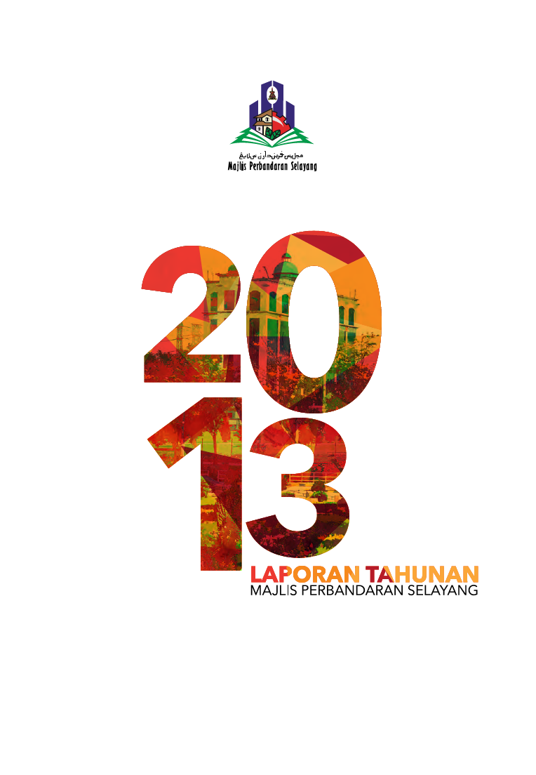 Laporan Tahunan Portal Rasmi Majlis Perbandaran Selayang Laporan Tahunan Portal Rasmi Majlis Perbandaran Selayang